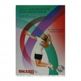 Badminton Schlagtechnik - Poste/Hasse